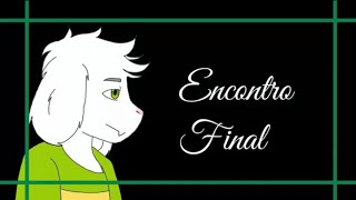 Encontro Final (Undertale Animation