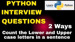 Count The Upper case and Lower case Characters in String | Python Interview Questions | Data Coders