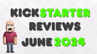 Video Game Kickstarter Reviews - June 2024 - DansGaming