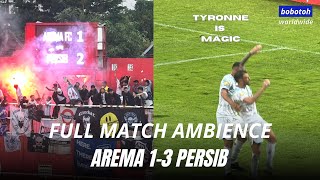 MATCH AMBIENCE AREMA 1-3 PERSIB 💙