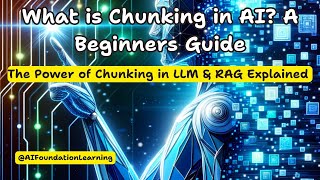 What Is Chunking In Ai The Beginners Guide The Power Of Chunking In