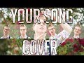 Your Song (Lady Gaga Version) - Cover