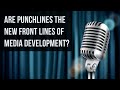 Are Punchlines the New Front Lines of Media Development?