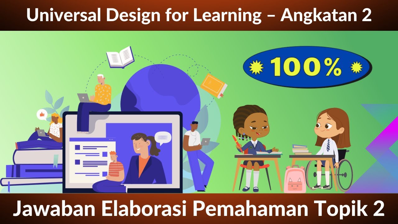 Jawaban Elaborasi Pemahaman Topik 2 - Bimtek Universal Design For ...