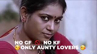 Whatsapp status|| for Aunty❣️💦 lovers||