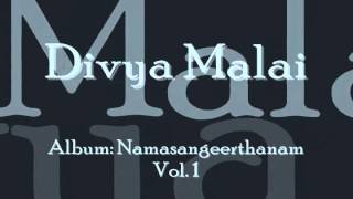 Divya Malai - Namasankeerthanam by Manjapra Mohan