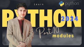 Python Crash Course Part 10 - Python Modules | Learn by Gaurav Tripathi