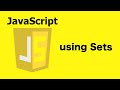 Using Sets in JavaScript