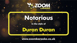 Duran Duran - Notorious - Karaoke Version from Zoom Karaoke