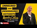 Uninsured and Underinsured Motorists: What You Need to Know About Personal Injury Claims