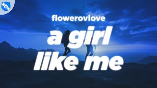 flowerovlove - a girl like me (Lyrics)