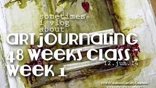 art journaling : week 1 of donna downey's 48 weeks online class