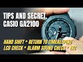 Tips and Secret for Casio G-Shock GA2100 (Hand Shift, LCD Check, etc), won't work for fake ones !