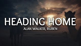 Alan Walker - Heading Home (Lyrics) ft. Ruben