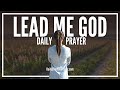 Prayer For Discernment About Where God Is Leading You | God Will Direct Your Steps