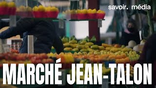 Marché Jean-Talon - Avant après, saison 3