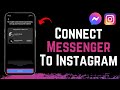 How To Connect Messenger To Instagram