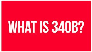 What is 340B?