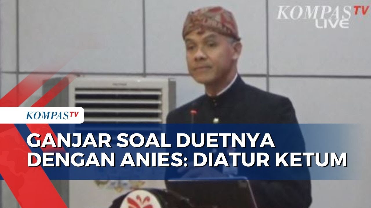 Begini Jawaban Ganjar Ditanya Wacana Duet Dengan Anies Baswedan - YouTube