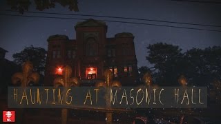 Haunted NL: Haunting at Masonic Hall