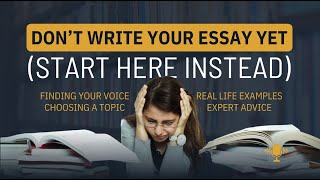 Before You Write: College Essay Advice You ACTUALLY Need