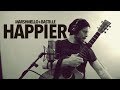 MARSHMELLO ft. BASTILLE - 'Happier' Live Loop Cover by Luke James Shaffer