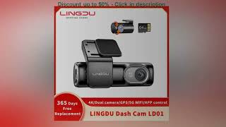 LINGDU 4K Dash Cam LD01 Front and Rear View Camera Recorder Car DVR Dual Dash Camera Built-in GPS