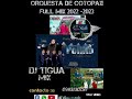 ORQUESTAS DE COTOPAXI FULL MIX 2022-2023 SON IDIALES CHAMOS DEL AMOR Y MAS DJ TIGUA MIX 0983130259