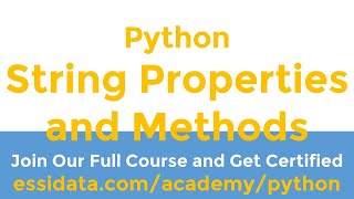 String Properties and Methods with Python Tutorial