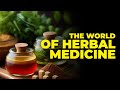 Secrets Revealed: Exploring the World of Herbal Medicine