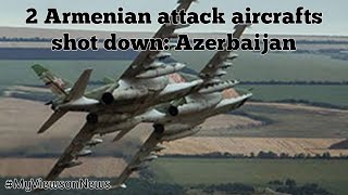 Azerbaijan claims to have downed 2 Su-25 aircrafts of Armenia over Qubadli today