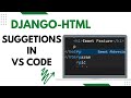 How to get HTML suggestions in django-template in vscode? | Use Emmet in Django-Template