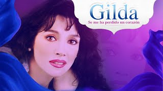 Gilda - Se Me Ha Perdido El Corazón