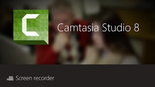 скачать camtasia studio 8 полную версию на русском