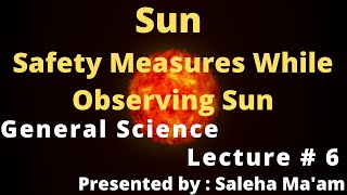 Sun-Safety measures while observing sun-safe ways of observing sun-how to view the sun safely