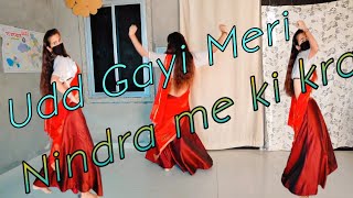 Udd Gayi Meri Nindra Song Dance Video/ Govind song , Bollywood Song Dance Video #babitashera27#dance