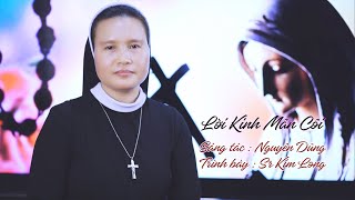 Lời Kinh Mân Côi || Sáng tác : Nguyên Dũng || Trình bày : Sr Kim Long || MV Studio Thánh Ca