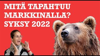 Ajatuksia markkinatilanteesta sijoitusten kannalta: osakkeet, kiinteät, ym. - syksy 2022