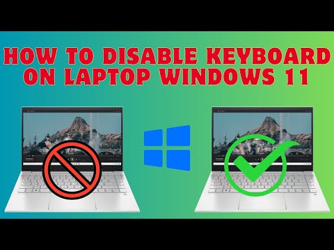 How To Disable Keyboard On Laptop Windows 11/10