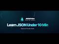 Learn JSON under 10 Minutes | Complete Beginner Guide