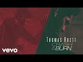 Thomas Rhett - Crash and Burn (Behind The Scenes)
