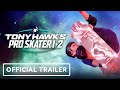 Tony Hawk’s Pro Skater 1+2 - Official PS5, Xbox Series X|S, & Nintendo Switch Trailer