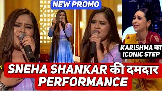 Indian Idol Season 15 New Promo | Sneha Shankar की दमदार Performance पर Karishma का Iconic Step