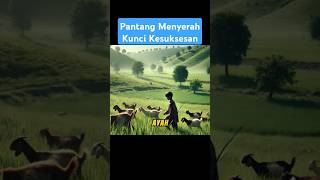 Pengembala Kambing yang Sukses#kisahnyata