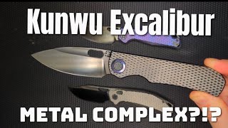 Excalibur from Kunwu \u0026 Metal Complex? Unboxing and First Impressions