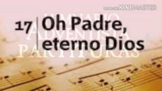 Himno #17. Oh padre eterno,  Dios partitura