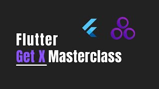 Complete Guide to State Management, Navigation, API Integration \u0026 More! | Flutter GetX Master Class