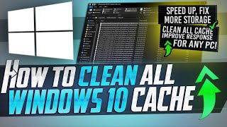 🔧 How to CLEAR All Cache in Windows 10 to Improve Performance & Speed Up ANY PC!