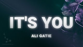 Ali Gatie – It's You (Lyrics)
