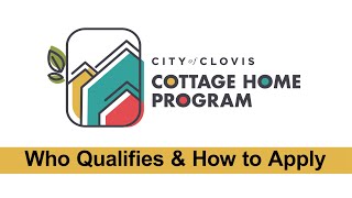 City of Clovis - Cottage Home Program